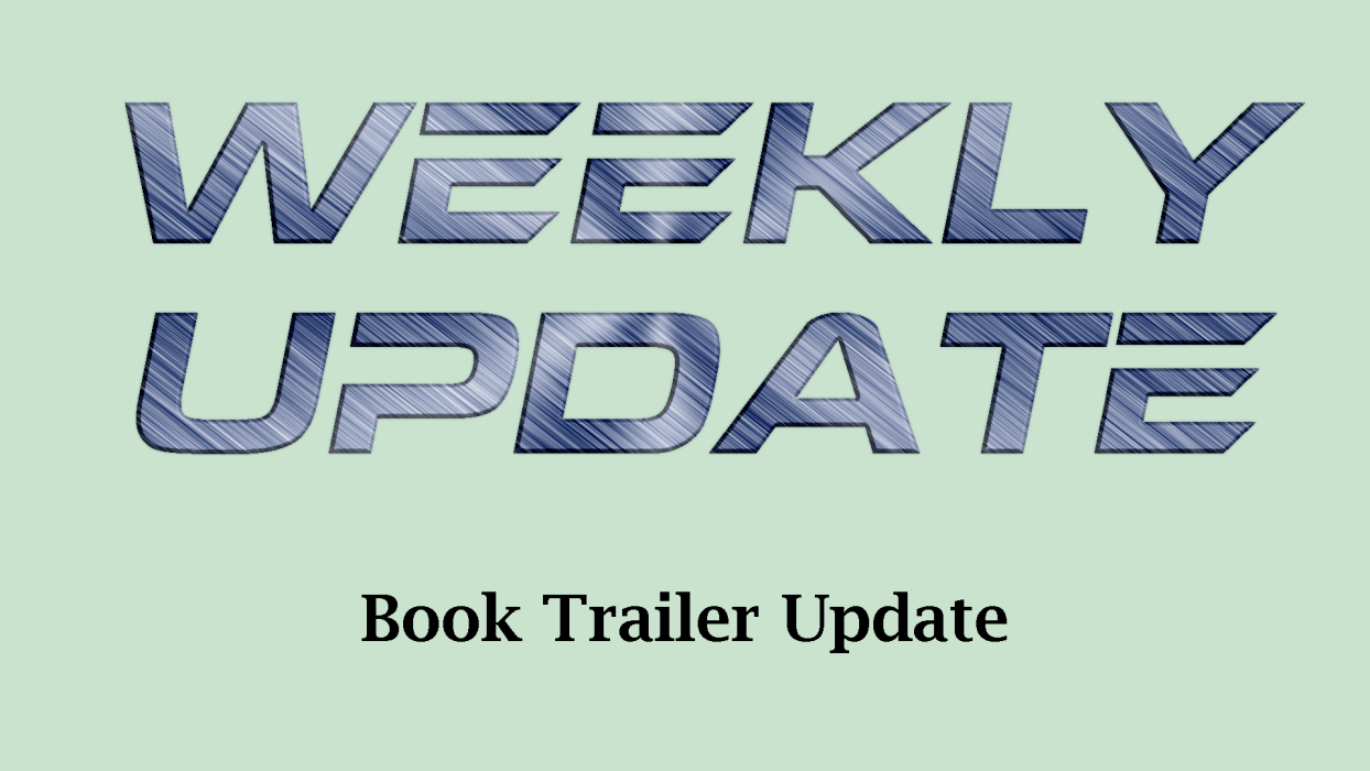 Book Trailer Update