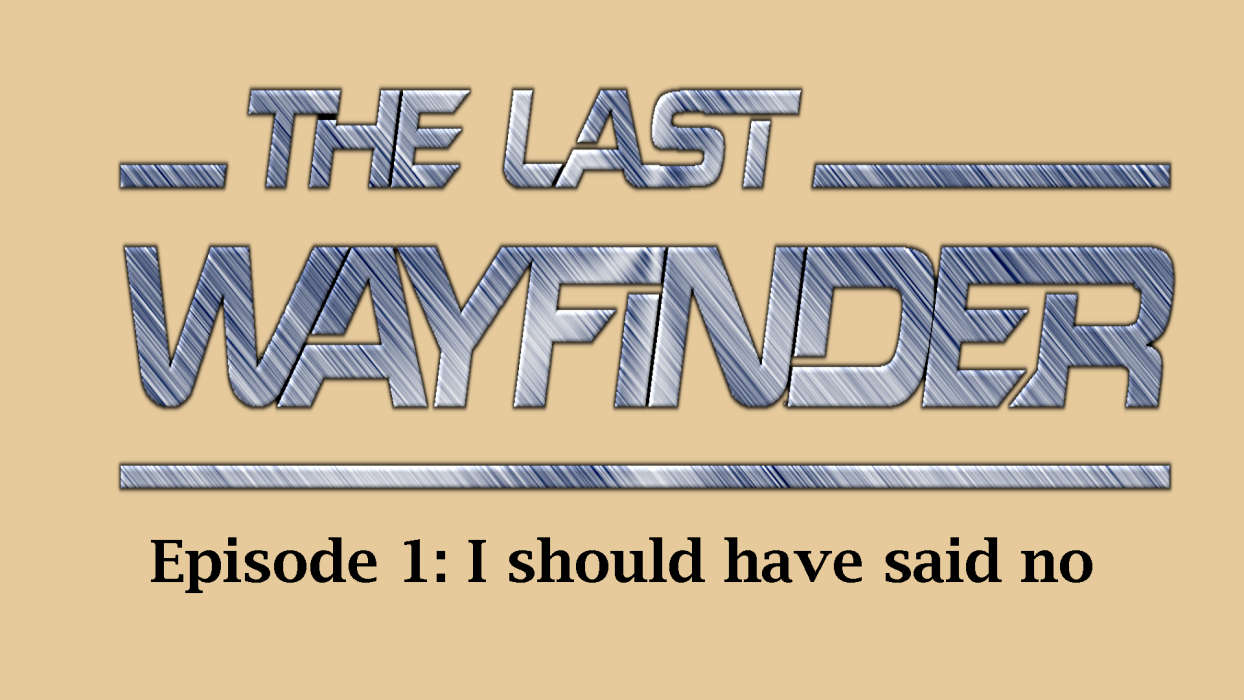 Episode 1: I should have said no