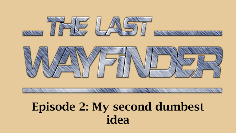 Read more about the article Episode 2: My second dumbest idea
