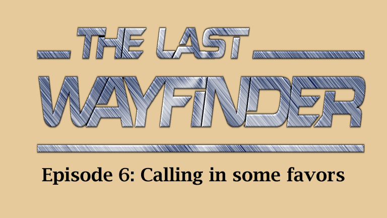 Read more about the article Episode 6: Calling in some favors